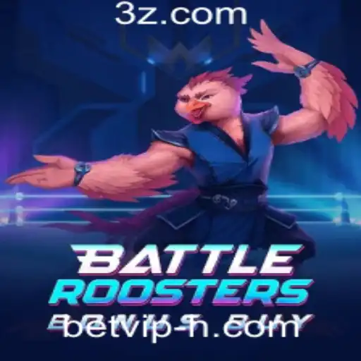 BattleRoostersBonusBuy: Um Mergulho no Jogo e na Plataforma BetVIP