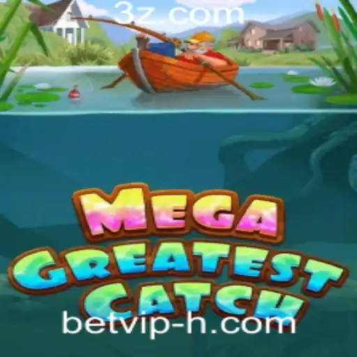 Descubra o Mundo de MegaGreatestCatch no Betvip Plataforma
